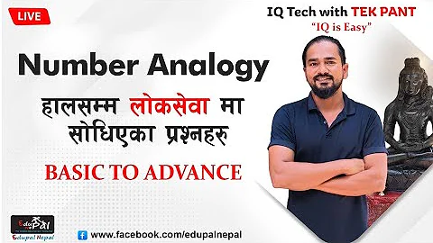 NUMBER ANALOGY , LOKSEWA EXAM SOLUTION BY TEK PANT