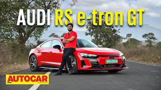 2022 Audi RS e-tron GT review - Silent but Violent | First Drive | Autocar India