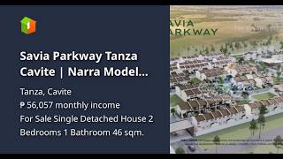 Savia Parkway Tanza Cavite | Narra Model House | Affordable House & Lot for Sale in Cavite