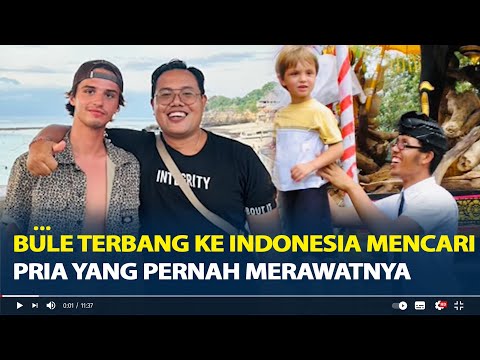 Viral, Bule Ini Rela Terbang ke Indonesia Demi Mencari Pria Yang Pernah Merawatnya 17 Tahun Lalu