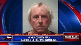 Henry County man accused of peeping into home