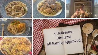 Dinner Time!!  4 Delicious Dinners!