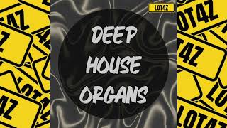 Deep House Organs (Sample Pack Demo)