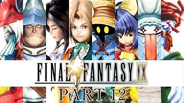 Final Fantasy IX Playthrough [Part 12] PC w/ Moguri Mod