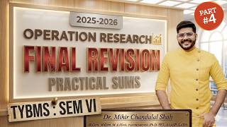 Operation Research Final Revision | TYBMS SEM VI | Part 4 | 100% Exam Focus | Dr. Mihir Shah