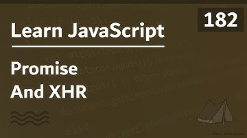Learn JavaScript In Arabic 2021 - #182 - Promise And XHR