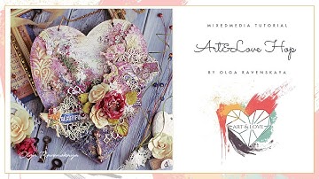 Mixed Media Tutorial for Art&Love Hop
