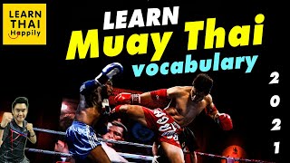 Learn Thai vocabulary : Muay Thai Boxing (native speaker)