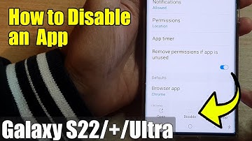 Galaxy S22/S22+/Ultra: How to DISABLE AN APP