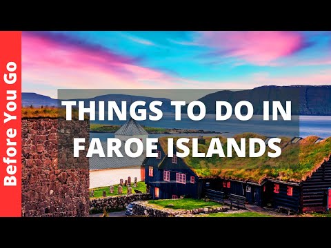 Faroe Islands Travel Guide: 15 BEST Things to Do in Faroe Islands, Denmark