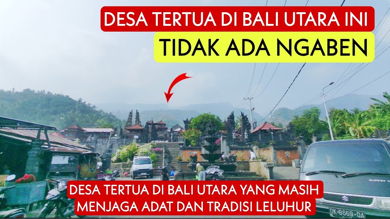 TIDAK ADA NGABEN? Desa Tertua di Bali Utara yg Masih Menjaga Adat dan Tradisi Leluhur! Desa Les Bali