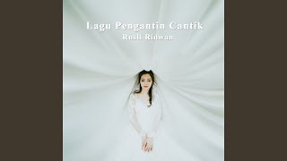 Lagu Pengantin Cantik