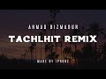 Tachlhit Remix AHMED BIZMAOUN Made By IPhone Khalidsouilh