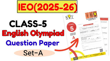 SOF IEO 2025-26 | SOF English Olympiad Class 5 Set-A Question Paper|Solved with Detailed explanation