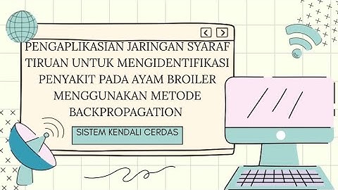 PENGAPLIKASIAN JARINGAN SYARAF TIRUAN MENGGUNAKAN METODE BACKPROPAGATION