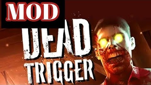 Dead Trigger Mods On Android Download Link