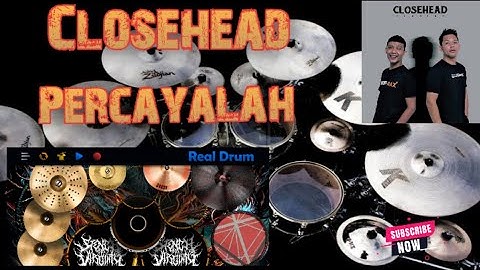 REAL DRUM COVER | CLOSEHEAD - PERCAYALAH #realdrumcover #realdrum #drumcover