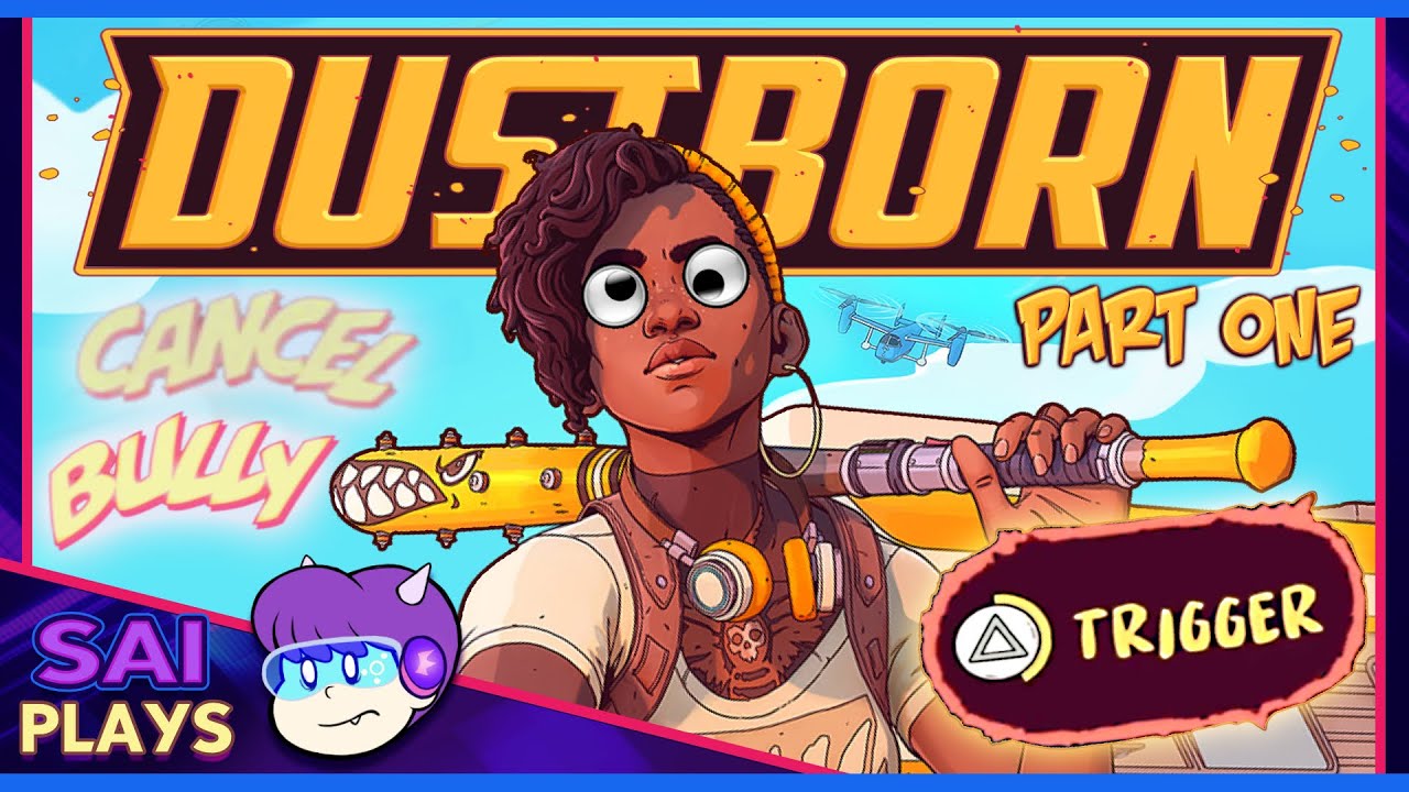 Suffering Through Dustborn On The One Year Anniversary - Part 1