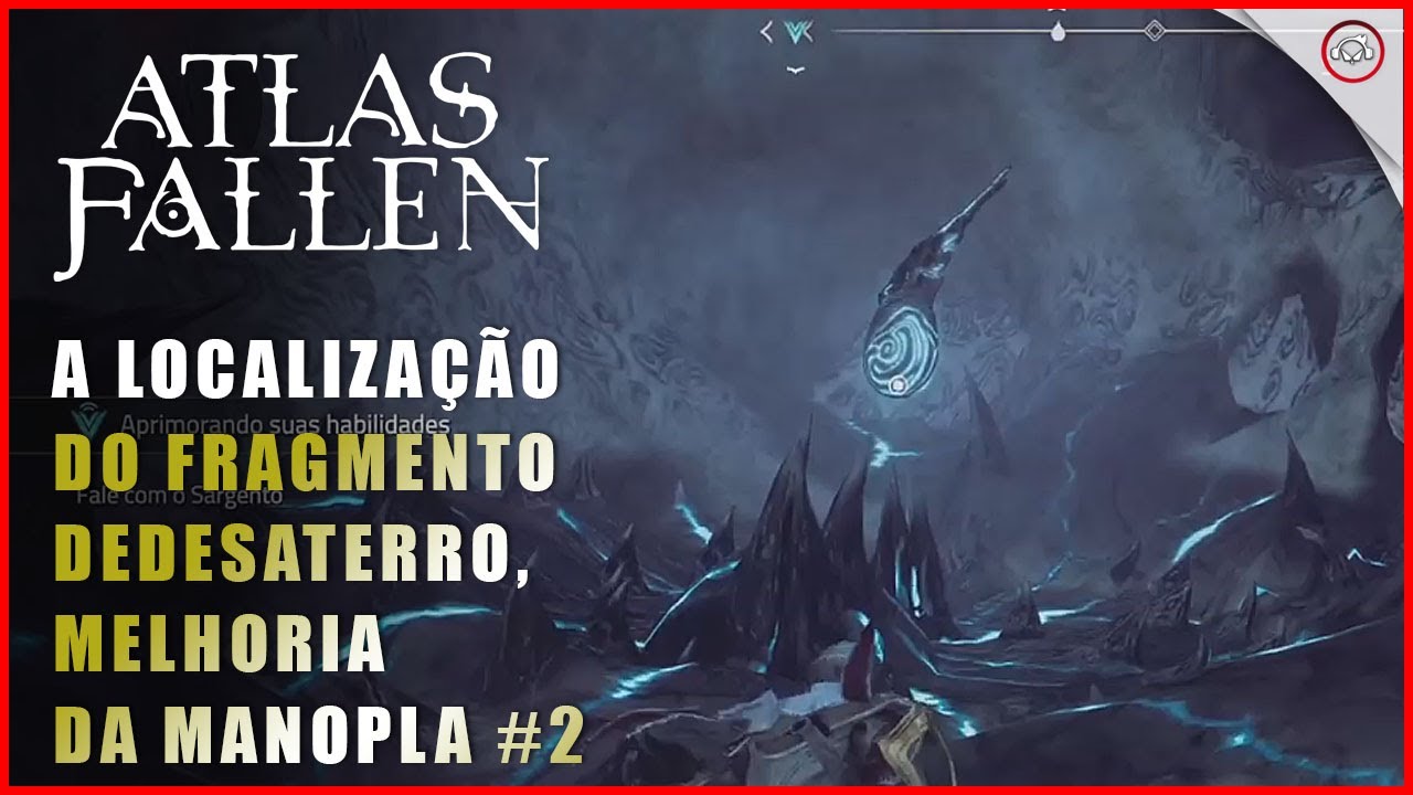 Miniatura do vídeo Atlas Fallen, A localização do fragmento de Desaterro, Melhoria de Manopla | Super-Dica #2