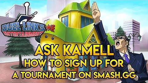 Ask Kamell: How to Sign Up for a Tourney on smash.gg