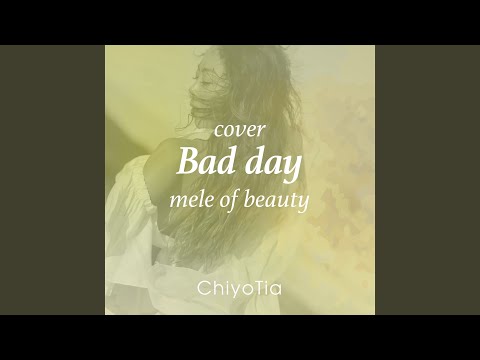 在 YouTube 上观看 Bad Day (mele of beauty cover)