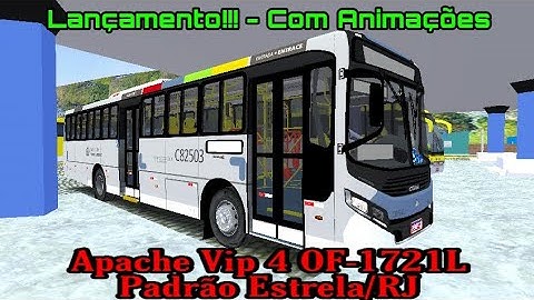 Lançamento!!! - Apache Vip 4 OF-1721L Padrão Estrela/RJ - MOD Próton Bus Simulator