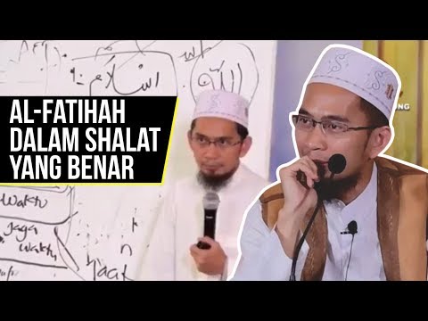 praktek!-cek-bacaan-al-fatihah-shalat-mu---ustadz-adi-hidayat-lc-ma