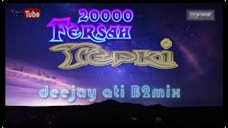 20000 Fersah-Tepki (deejay ati B2mix) Resimi