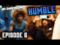 JD Davison: "Humble" Season 2 Episode 6