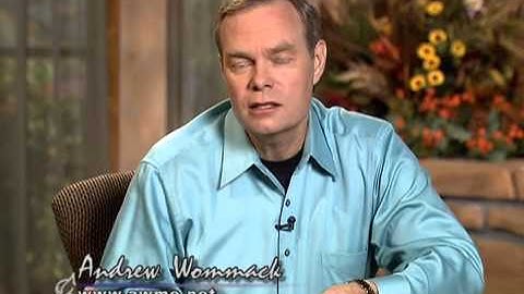 Andrew Wommack: Knowing God - Week 3 - Session 1