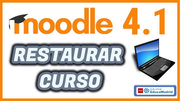 Cómo RESTAURAR una COPIA DE SEGURIDAD en Moodle 4.1 | Reutilización curso | Aula Virtual EducaMadrid