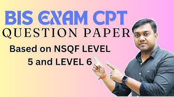 bis exam cpt question paper based on NSQF level 5 and level 6 | bis cpt exam pattern 2025
