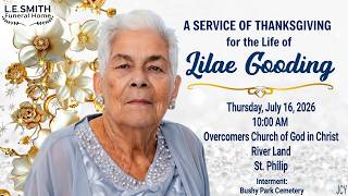A Service of Thanksgiving for the Life and Legacy of Lilae Gooding