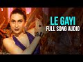 Audio  le gayi  full song  dil to pagal hai  karisma  asha bhosle  uttam singh  anand bakshi