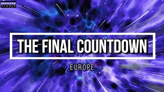 The Final Countdown - Europe (Lyrics Video)