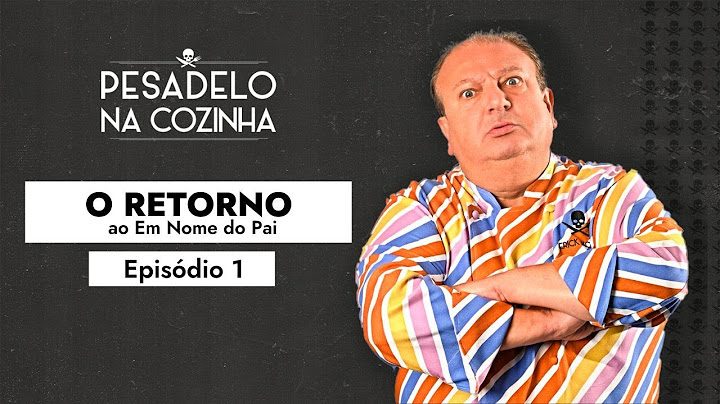 [INÉDITO] EPISÓDIO 1: PESADELO NA COZINHA - "O RETORNO" COM ERICK JACQUIN | Pesadelo na Cozinha