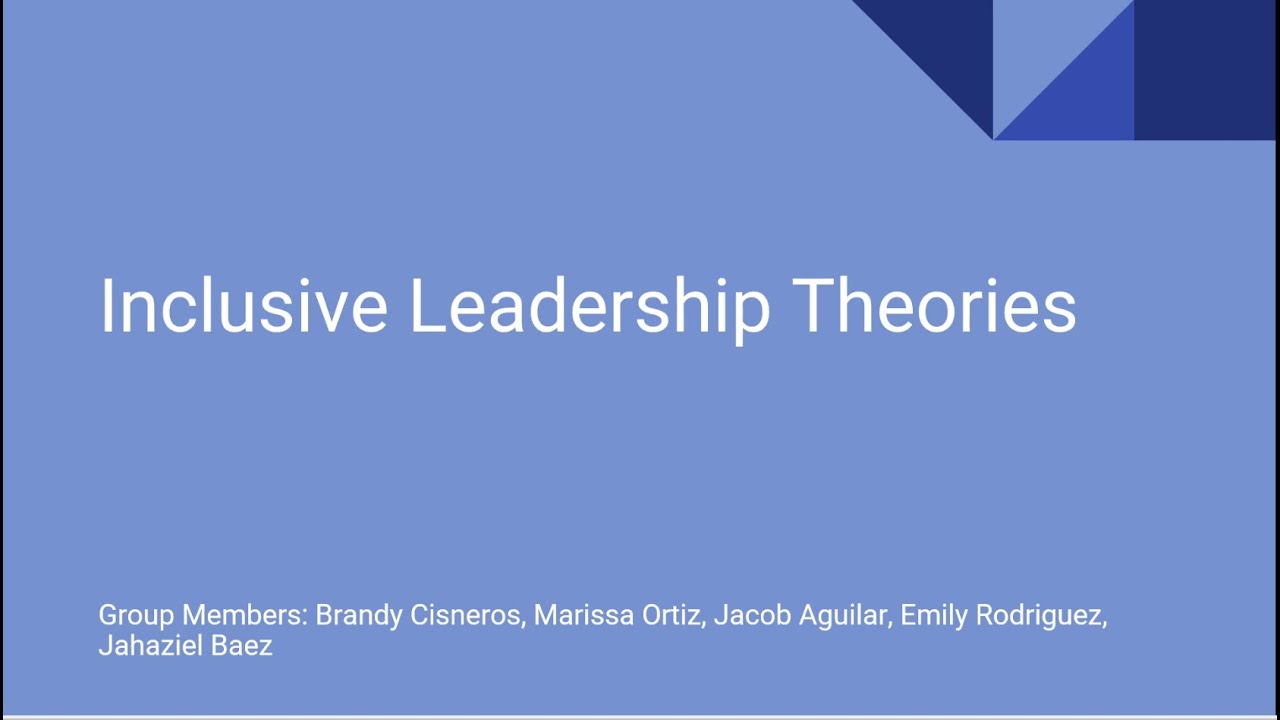 Final Group Project Inclusive Leadership Theories PPT - YouTube