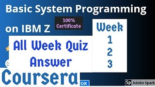 Basic System Programming on IBM Z all week quiz answer || basic system programming on IBM z solution