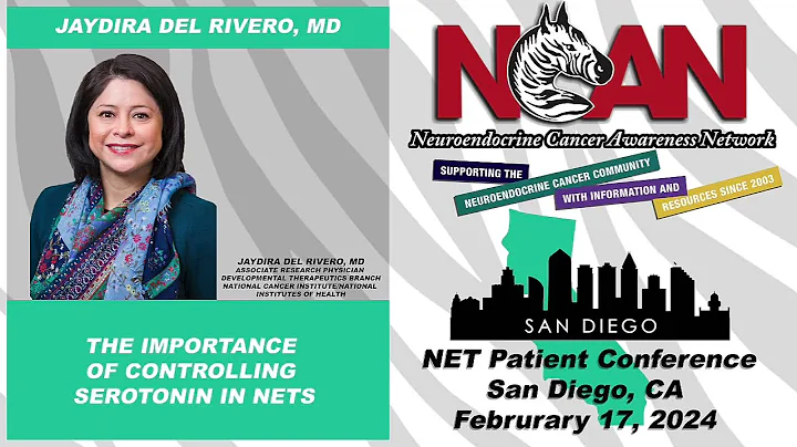 NCAN San Diego NET Conference 2-17-24 Jaydira Del Rivero, MD The Importance of Controlling Serotonin