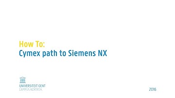 UGent How To: Cymex path profiler to Siemens NX motion simulation