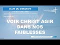 EBBN : Culte du 1 février 2026 – Actes 9:32–43 – Voir Christ agir dans nos faiblesses