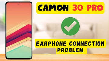 Earphone Connection Problem / Headphone Jack not Working Camon 30 Pro