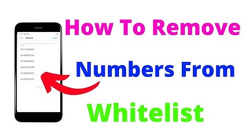 How to Remove Numbers From Whitelist | whitelist number ko kaise block kare |