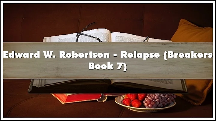 Edward W Robertson Relapse Breakers Book 7 Audiobook