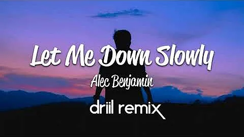 Alec Benjamin - Let Me Down Slowly (Drill Remix)