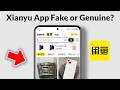 Xianyu App Fake or Genuine? Latest Exposed Review!