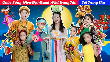 Cuộc Sống Hiện Đại Đánh Mất Trung Thu | Tết Trung Thu Như Thế Nào Là Ý Nghĩa | Miu Miu TV