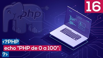 CURSO PHP DE 0 A 100 - 16 Operador ternario