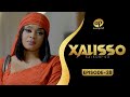 XALISSO Saison 2 Épisode 28 VOSTFR 🎬