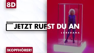 8D AUDIO | Loredana - Jetzt rufst du an